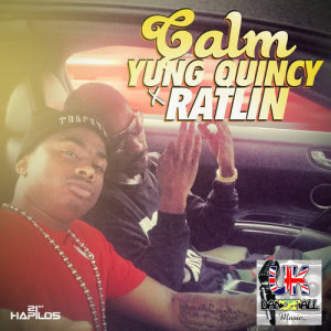 ดาวน์โหลดและฟังเพลง Calm พร้อมเนื้อเพลงจาก DJ Quincy