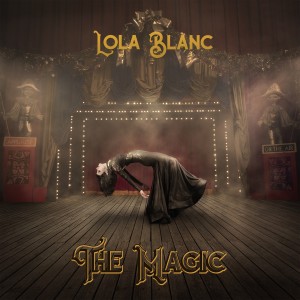 ดาวน์โหลดและฟังเพลง The Magic พร้อมเนื้อเพลงจาก Lola Blanc