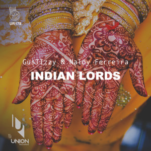 ดาวน์โหลดและฟังเพลง Indian Lords พร้อมเนื้อเพลงจาก GusTIzzy