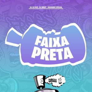 Faixa Preta (Explicit) dari DJ LS 018