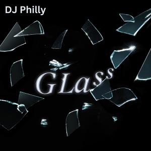 อัลบัม Glass ศิลปิน DJ Philly
