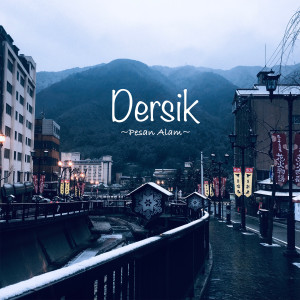 Dengarkan Pesan Alam lagu dari Dersik dengan lirik
