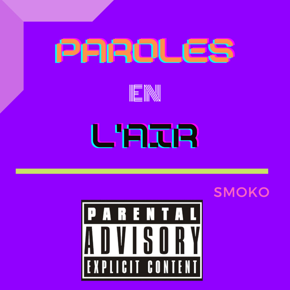 Paoles en l'air (Explicit)