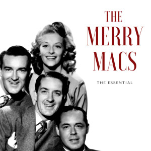 อัลบัม The Merry Macs - The Essential ศิลปิน The Merry Macs