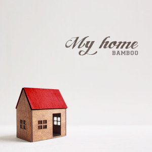 อัลบัม MY HOME ศิลปิน バンブー