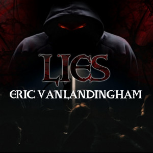收聽Eric Vanlandingham的Lies歌詞歌曲