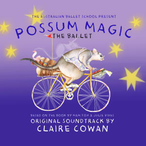 Claire Cowan的專輯Possum Magic The Ballet (Original Soundtrack)