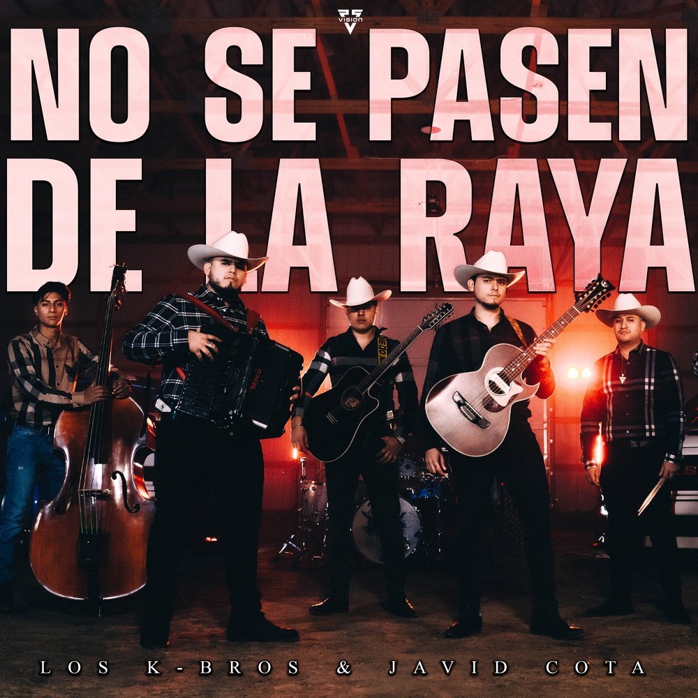No se Pasen de la Raya