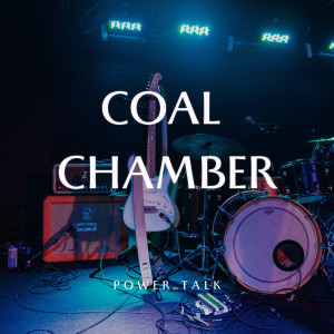 Coal Chamber的專輯Power Talk