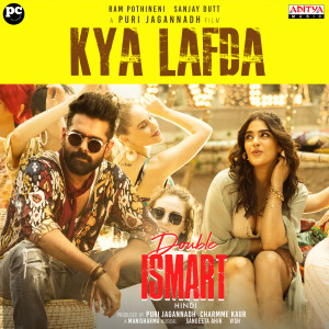Dev Negi的专辑Kya Lafda (From "Double Ismart")