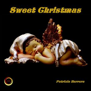 Dengarkan lagu O come all ye faithful nyanyian Patrizia Barrera dengan lirik