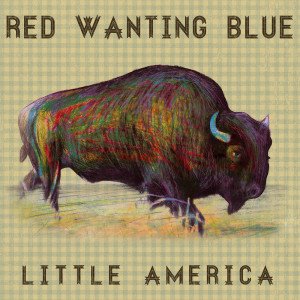 收聽Red Wanting Blue的Little America歌詞歌曲