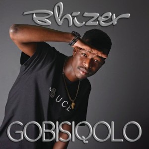 收聽Bhizer的Gobisiqolo歌詞歌曲