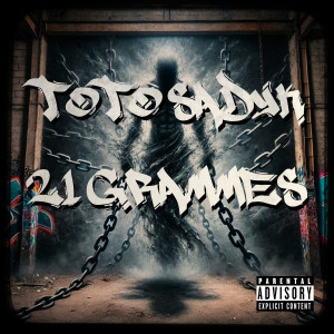 Album 21 grammes (Explicit) from Toto Sadyk