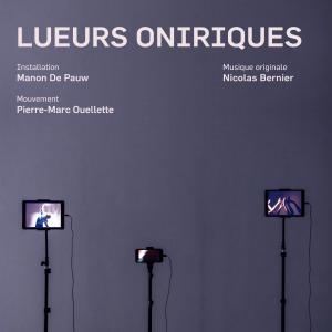 อัลบัม Lueurs oniriques (bande originale) ศิลปิน Nicolas Bernier