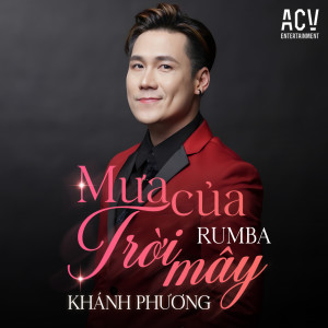 Album Mưa Của Trời Mây (Acv Rumba) from Khanh Phuong