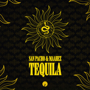 ดาวน์โหลดและฟังเพลง Tequila พร้อมเนื้อเพลงจาก San Pacho