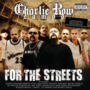 อัลบัม Charlie Row Campo - For the Streets ศิลปิน Charlie Row Campo