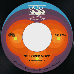 อัลบัม It's Over Now / Second Lover's Song ศิลปิน Bergen White