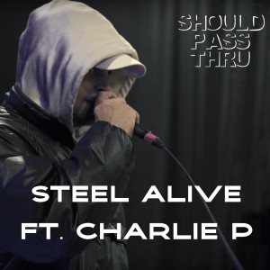 Steel Alive的专辑Should Pass Thru
