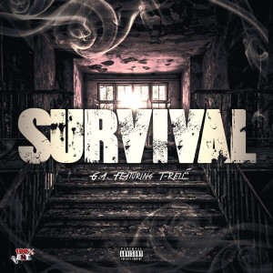 收聽G.A.的Survival (Explicit)歌詞歌曲