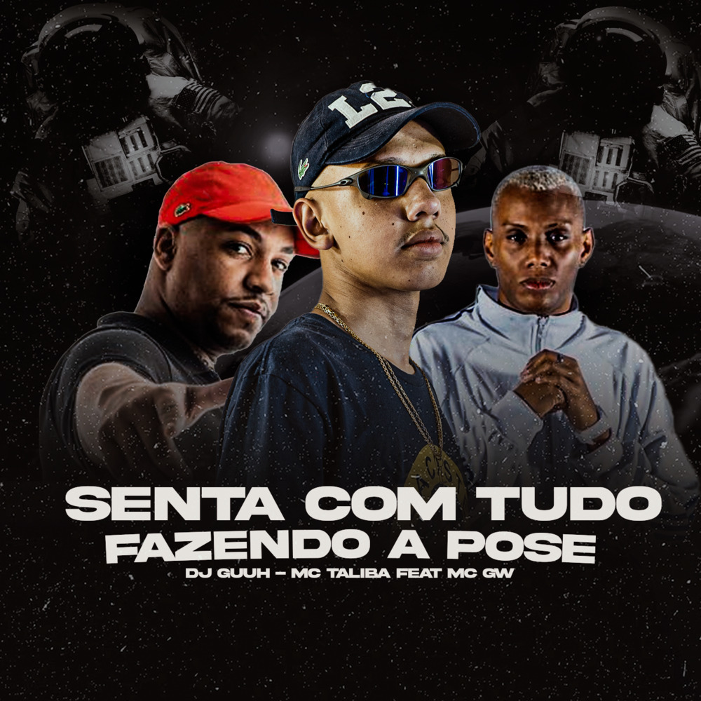 Senta Com Tudo, Fazendo a Pose (Explicit)