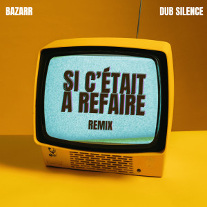 Listen to Si c'était à refaire (Remix) song with lyrics from Bazarr