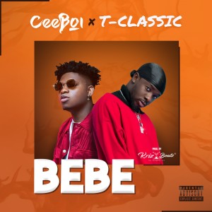 收聽Ceeboi的Bebe (Explicit)歌詞歌曲