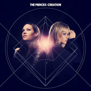 The Pierces的專輯Creation