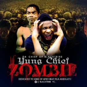 ดาวน์โหลดและฟังเพลง Zombie พร้อมเนื้อเพลงจาก Blacktribe Yung Chief