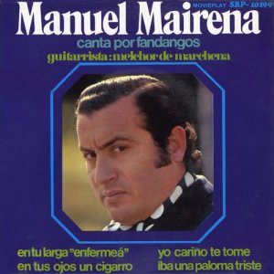 ดาวน์โหลดและฟังเพลง En tu larga enfermeá. Fandangos พร้อมเนื้อเพลงจาก Manuel Mairena