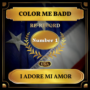 收聽Color Me Badd的I Adore Mi Amor (Rerecorded)歌詞歌曲