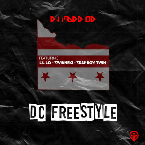 Listen to DC Freestyle (Explicit) song with lyrics from Dj Madd OD