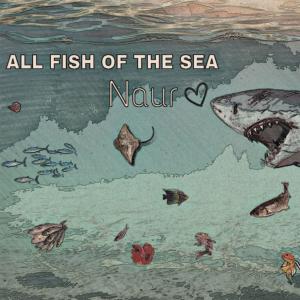 Listen to Naur (Explicit) song with lyrics from All Fish of the Sea