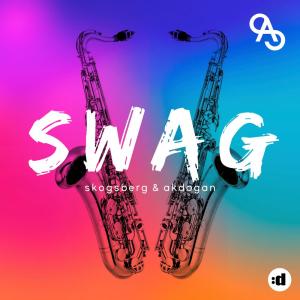 ดาวน์โหลดและฟังเพลง Swag พร้อมเนื้อเพลงจาก Skogsberg & Akdogan
