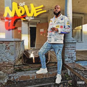 ดาวน์โหลดและฟังเพลง Move it (Explicit) พร้อมเนื้อเพลงจาก Clint Eastwood