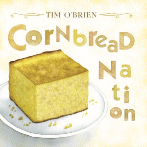 Tim O'Brien的專輯Cornbread Nation