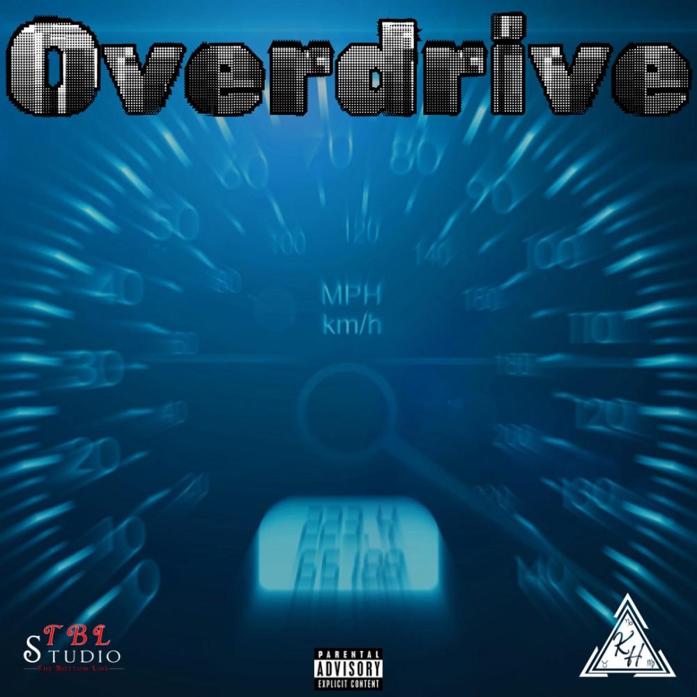OVERDRIVE (feat. Double O) (Explicit)
