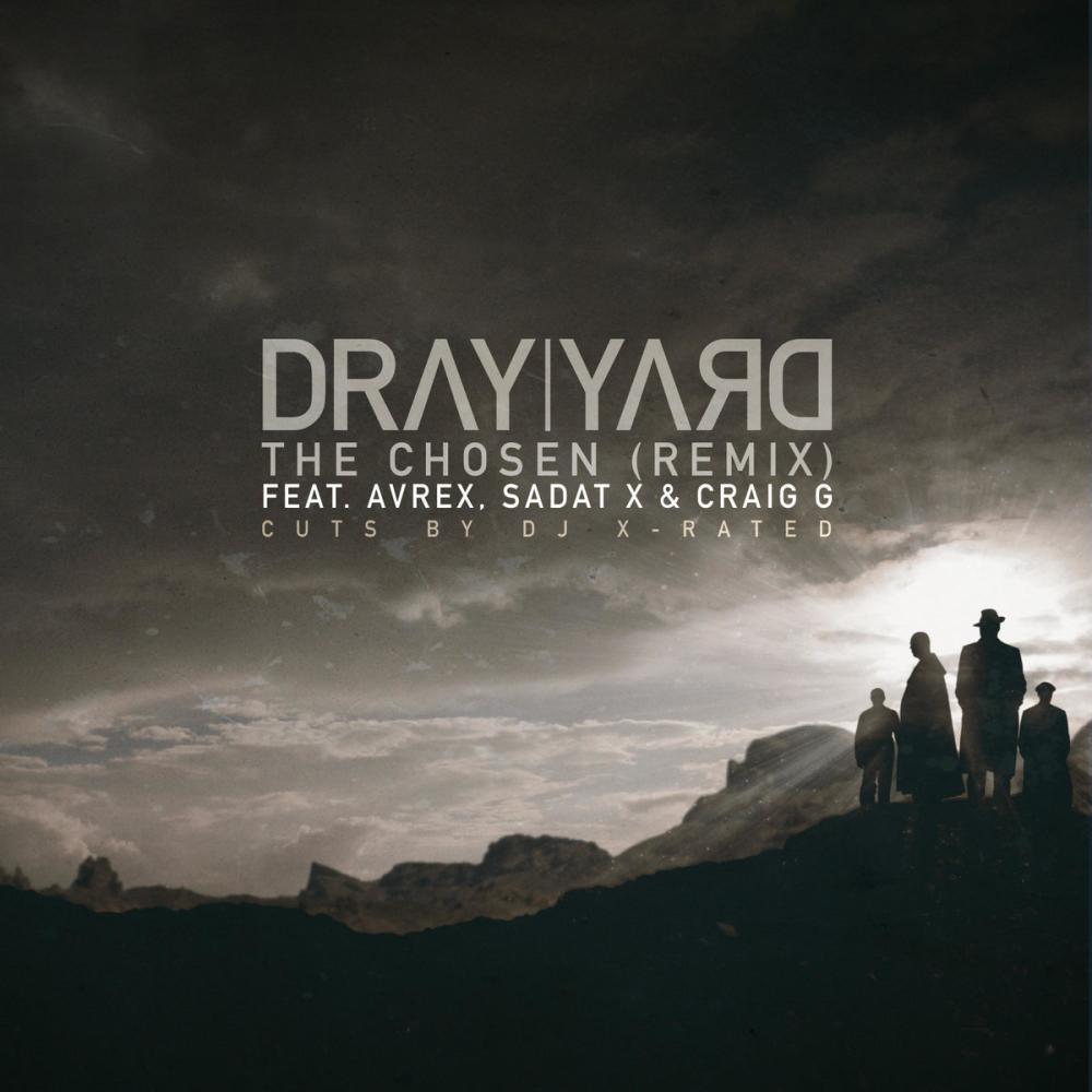 The Chosen (feat. Avrex, Sadat X, Craig G & DJ X-Rated|Remix|Explicit)