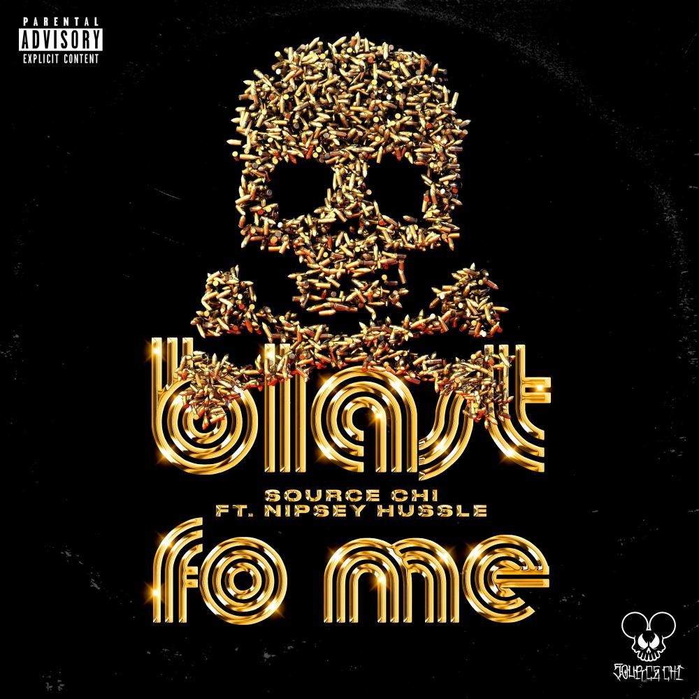 BLAST FO ME (feat. Nipsey Hussle) (Explicit)