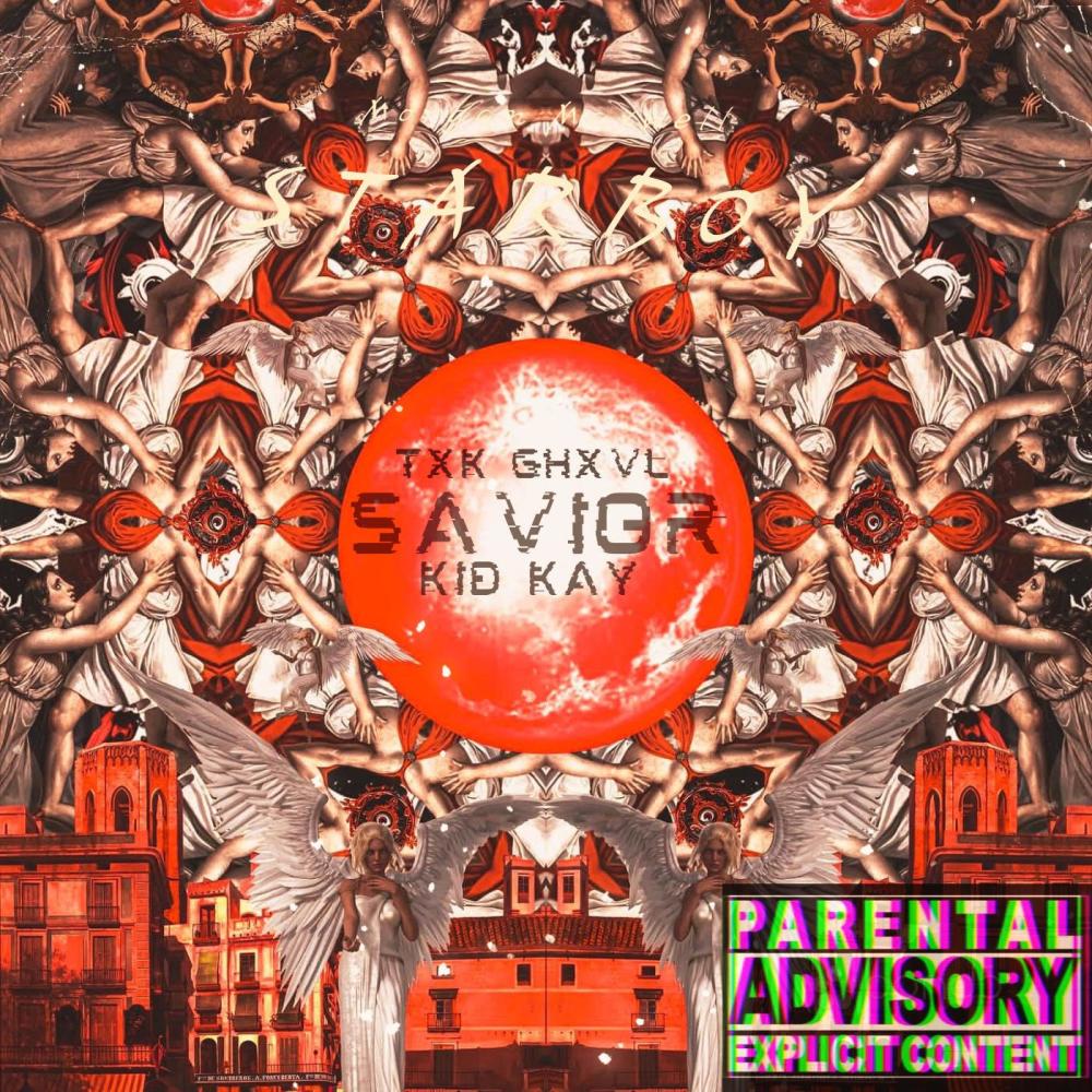SAVIOR (feat. Kid Kay) (Explicit)