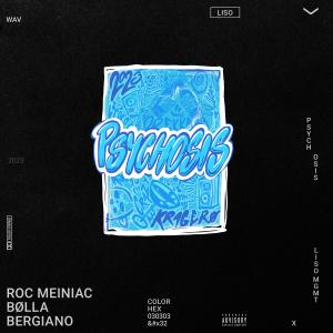 Album Psychosis from Roc Meiniac