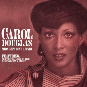 Album Midnight Love Affair from Carol Douglas