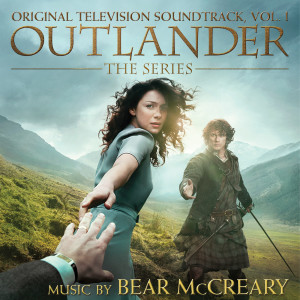 Album Outlander: Season 1, Vol. 1 (Original Television Soundtrack) from Bear McCreary