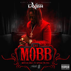 The Mobb Would Like to Speak to You, Pt. 2 (Explicit)