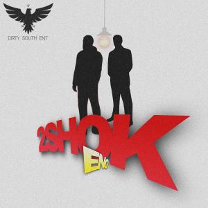 Album 2Shok⁴ (feat. ENO) from Dirty South