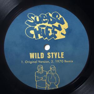 收聽DJ CHiEF的Wild Style (feat. Geechi Suede) (1970 Remix)歌詞歌曲