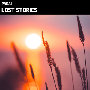 Padai的专辑Lost Stories