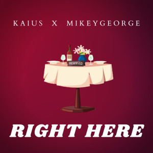 Listen to Right Here (Explicit) song with lyrics from Kaius
