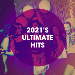 2021's Ultimate Hits dari New Years Eve Party